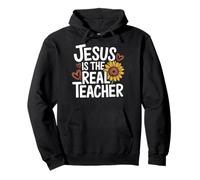 Jesus Is The Real Teacher Scuola Domenicale Felpa con Cappuccio