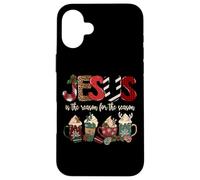 Jesus Is The Reason For The Season For Christmas Christian Custodia per iPhone 16 Plus