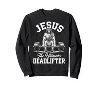 Jesus Is The Ultimate Deadlifter Christian Workout Felpa
