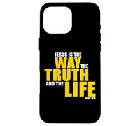 JESUS is the WAY the TRUTH and the LIFE - John 14:6 Bible Custodia per iPhone 16 Pro Max