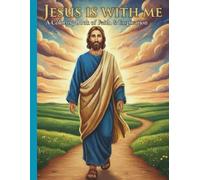 Jesus is With Me: Activity Coloring Book