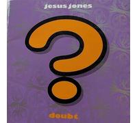 Jesus Jones - Doubt (+Bonus) (Jpn)