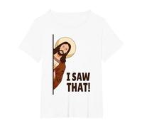 Jesus Judging I Saw That! Maglietta, Donna Plus-Size, Bianco, 4X