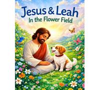 Jesus & Leah: In the Flower Field