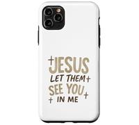 Jesus Let Them See You In Me Retro Christian Design Custodia per iPhone 11 Pro Max