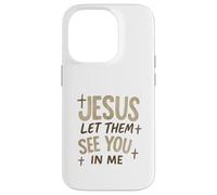 Jesus Let Them See You In Me Retro Christian Design Custodia per iPhone 14 Pro