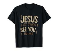 Jesus Let Them See You in Me Retro Christian Design Maglietta