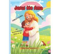 Jesus liebt mich Dieses Buch gehört:Christliches Malbuch - “Holy Hue” Volume - 2: 30 Ausmalbilder (Alter 4-8)