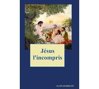 Jésus l'incompris