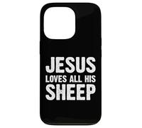 Jesus Loves All His Sheep Custodia per iPhone 13 Pro