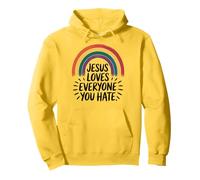 Jesus Loves Everyone You Hate Felpa con Cappuccio