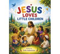 Jesus Loves Little Children: Children Simple Prayer Book