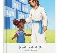 Jesus Loves Little Me