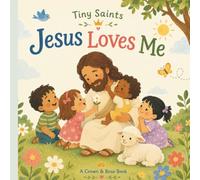 Jesus Loves Me: A Tiny Saints Book