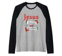 Jesus Loves Me And My Tattoos Fede Inchiostro Positivo Maglia con Maniche Raglan