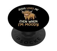 Jesus Loves Me Even When I'm Moody PopSockets PopGrip Adesivo