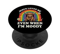 Jesus Loves Me Even When I'm Moody PopSockets PopGrip Adesivo