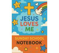 Jesus Loves Me: Fun-Filled Faith lined notebook for Kids Aged 6-12 | Perfect for Sunday School, Church, or Home!
