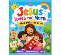 Jesus loves me More: kids coloring book.