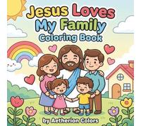 Jesus Loves My Family: Coloring Book