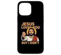 Jesus Loves You But I Don’t Funny Sarcastic Christian Humor Custodia per iPhone 13 Pro Max