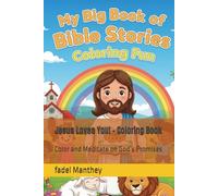 Jesus Loves You! - Coloring Book: Color and Meditate on God’s Promises