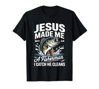 Jesus Made Me a Fisherman I Catch He Cleans Christian Bible Maglietta