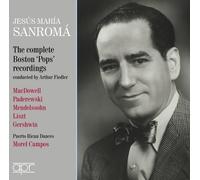 Jesús Maria Sanro Jesús María Sanromá: The Complete Boston 'Pops' Recordin (CD)
