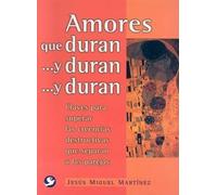 Jesús Miguel Martínez Amores Que Duran . . . Y Duran . . . Y Duran (Tascabile)