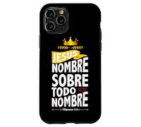 Jesús, nombre sobre todo nombre Custodia per iPhone 11 Pro
