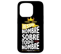 Jesús, nombre sobre todo nombre Custodia per iPhone 15 Pro