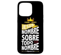 Jesús, nombre sobre todo nombre Custodia per iPhone 15 Pro Max