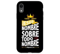 Jesús, nombre sobre todo nombre Custodia per iPhone XR