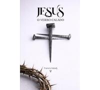 Jesus, O Verbo Calado
