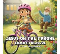Jesus On The Throne: Emma's Treasure