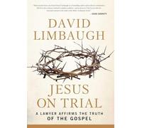 David Limbaugh Jesus on Trial (Copertina rigida)