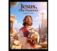 Jesus, Our Passover (Ages 3-7)
