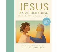 Jesus, Our True Friend, Anglicised Edition: Stories to Fill Your Heart With Joy