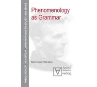 Jesús Padilla Gálvez Phenomenology as Grammar (Copertina rigida)