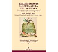 Jesús Paniagua P Representaciones Alegóricas de la Nueva Gra (Copertina rigida)