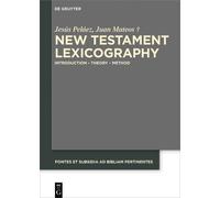 Jesús Peláez Juan Mateos New Testament Lexicography (Copertina rigida)