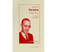 Jesús Pereira Vilariño: un mestre inesquecible