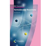 Jesús Pérez-Ríos Termolecular Reactions (Tascabile) RSC Foundations