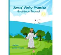 Jesus' Pinky Promise: Gratitude Journal