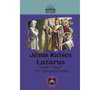 Jesus Raises Lazarus: Classic Bible Story Cryptograms