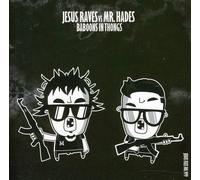 Jesus Raves Vs Mr. Hades - Baboons In Thongs - Cd