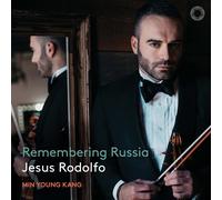 Jesus Rodolfo Jesus Rodolfo/Min Young Kang: Remembering Russia (CD)