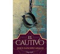Jesús Sánchez Adalid El cautivo (Tascabile)