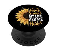 Jesus Saved My Life Ask Me How PopSockets PopGrip Adesivo