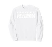 Jesus Says I'm a Delight Funny Christian Felpa